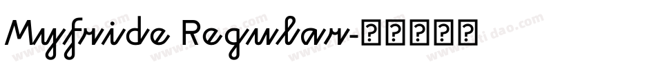 Myfride Regular字体转换